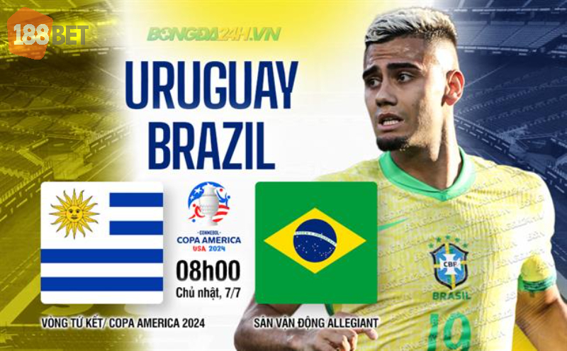 Nhận định trận đấu Uruguay vs Brazil, Copa America 2024