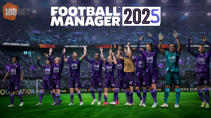 Khám phá Football Manager 2025: tính năng mới và ngày phát hành